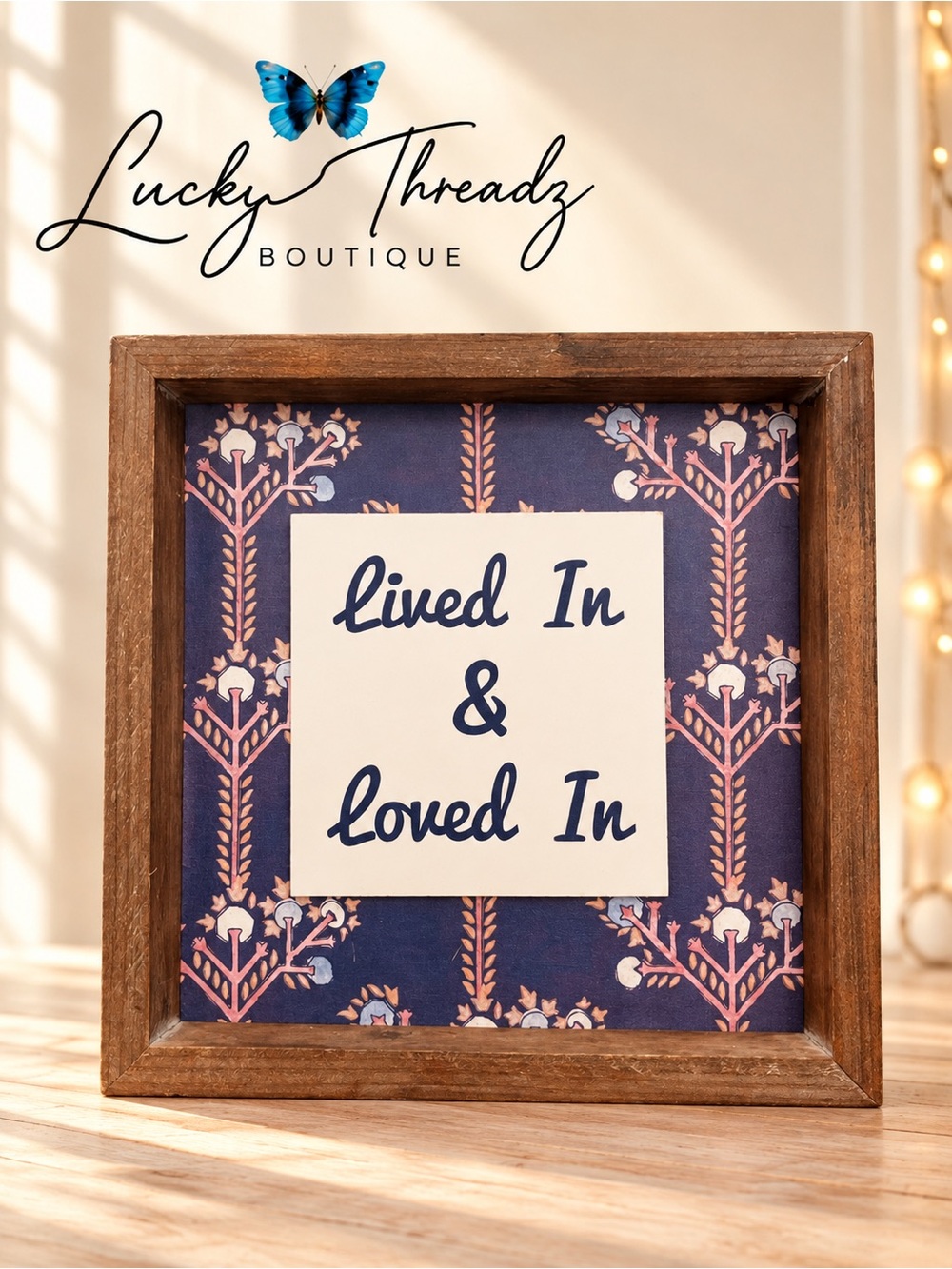 Lived In & Loved In 3D Raised Framed Sign Navy Floral Rustic Home Decor